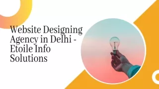 Website Designing Agency in Delhi - Etoile Info Solutions