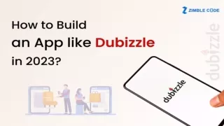 How to Build an app like Dubizzle in 2023 - Zimble Code