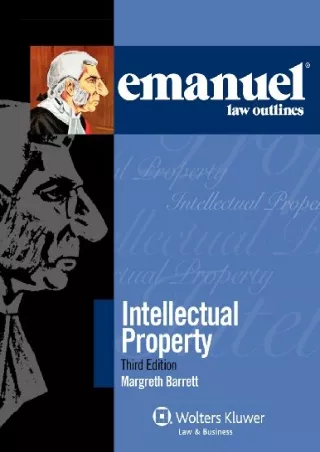 PDF BOOK DOWNLOAD Emanuel Law Outlines: Intellectual Property bestseller