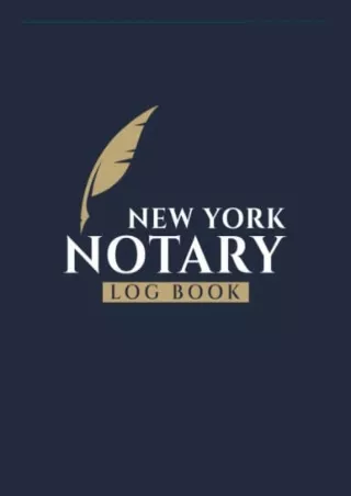 PDF Read Online New York Notary Log Book: Journal for Keeping a Record of N