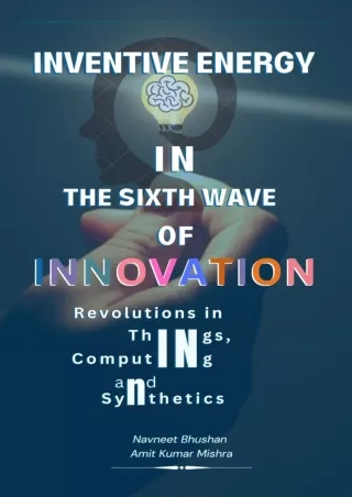 READ [PDF] INVENTIVE ENERGY IN THE SIXTH WAVE OF INNOVATION: Revolutions in