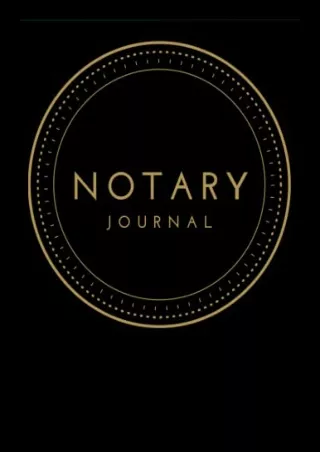 PDF/READ Notary Journal: Official Notary Log Book with 200 Entries - Two En
