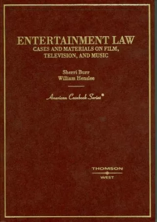 PDF Entertainment Law, Cases and Materials on Film, Television and Music (A