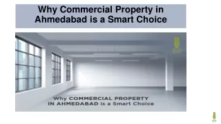 why commercial property in ahmedabad is a smart choice