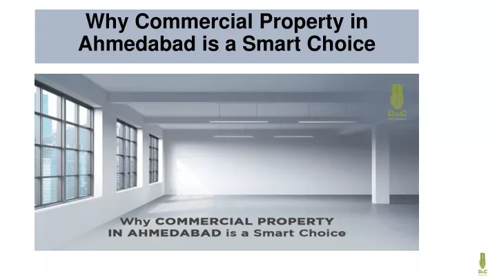 why commercial property in ahmedabad is a smart choice