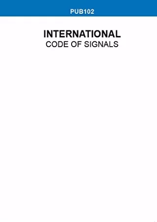 DOWNLOAD [PDF] International Code of Signals, Pub 102 free