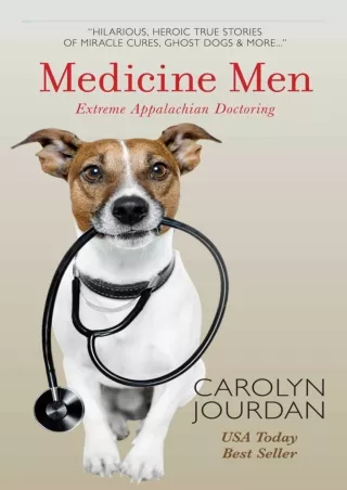 PDF Read Online Medicine Men: Extreme Appalachian Doctoring download