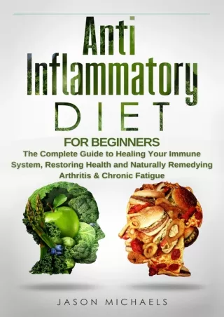 PDF KINDLE DOWNLOAD Anti-Inflammatory Diet for Beginners: The Complete Guid