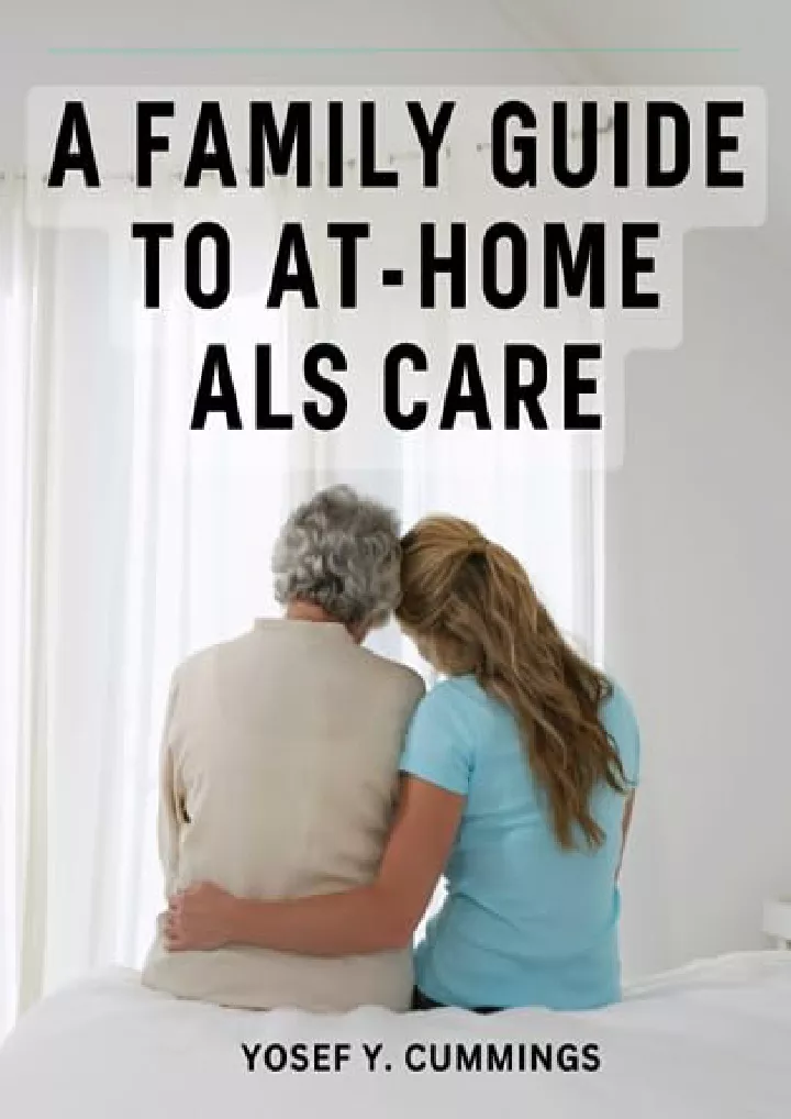 a family guide to at home als care