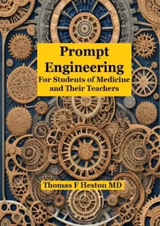 [PDF] DOWNLOAD EBOOK Prompt Engineering: for Students of Medicine and Their