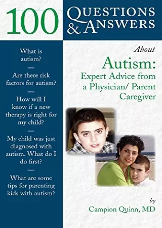[PDF] READ Free 100 Questions & Answers About Autism: Expert Advice from a