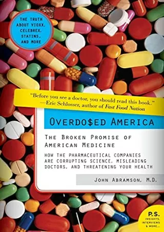 (PDF/DOWNLOAD) Overdosed America: The Broken Promise of American Medicine k