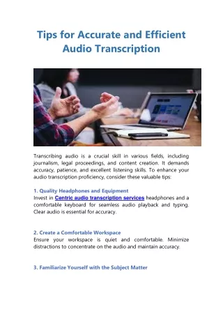 Tips for Accurate and Efficient Audio Transcription