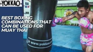 Best Boxing Combinations that can be used for Muay Thai