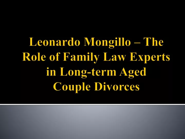 leonardo mongillo the role of family law experts in long term aged couple divorces