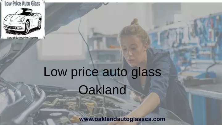 low price auto glass oakland
