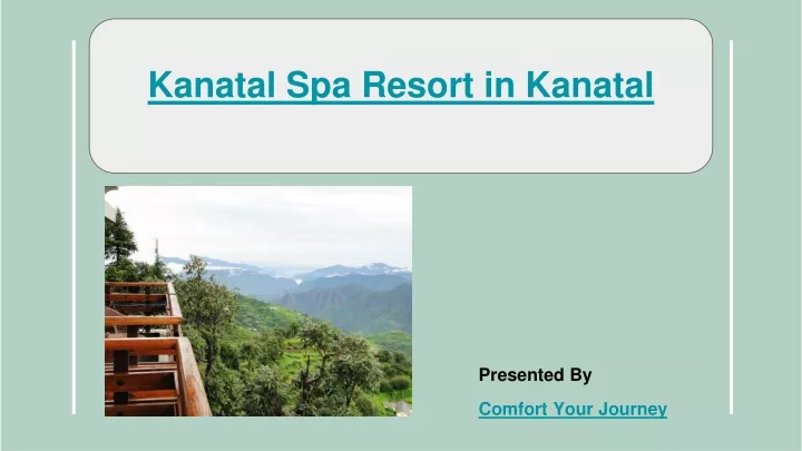 kanatal spa resort in kanatal