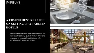 A Comprehensive Guide on Setting up a Table in Hotels