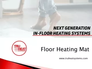 Floor Heating Mat - TruHeat Systems