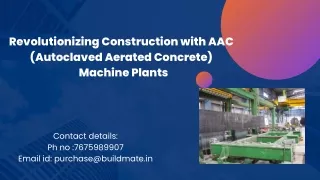 Revolutionizing Construction with AAC Machine Plants