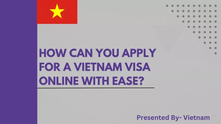 how can you apply for a vietnam visa online with