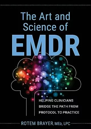 PDF/READ The Art and Science of EMDR: Helping Clinicians Bridge the Path from Protocol