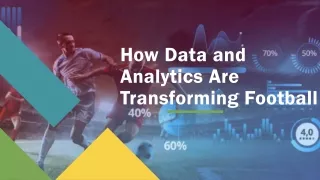 How Data and Analytics Are Transforming Football