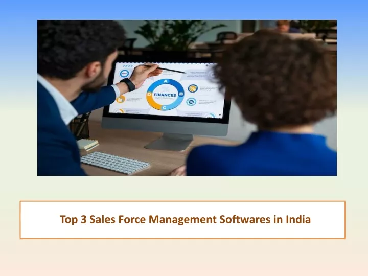top 3 sales force management softwares in india