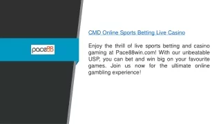 Cmd Online Sports Betting Live Casino Pace88win.com