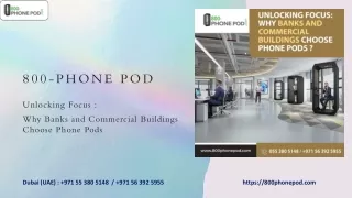 800 phone pod