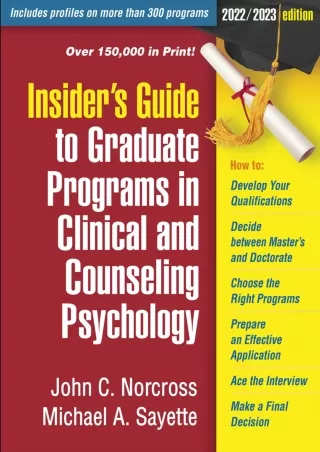 DOWNLOAD/PDF Insider's Guide to Graduate Programs in Clinical and Counseling Psychology: