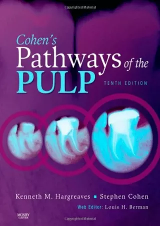 [PDF READ ONLINE] Cohen's Pathways of the Pulp Expert Consult