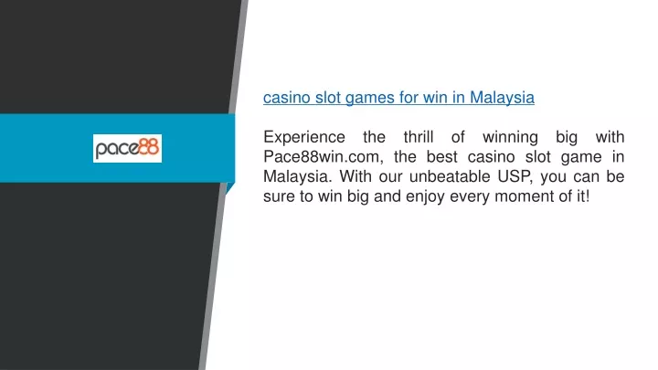 casino slot games for win in malaysia experience