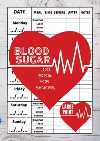 DOWNLOAD/PDF Blood Sugar Log Book for Seniors: 'Stay in Control of Your Diabetes with Our