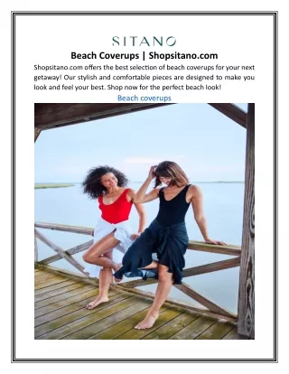 Beach Coverups | Shopsitano.com