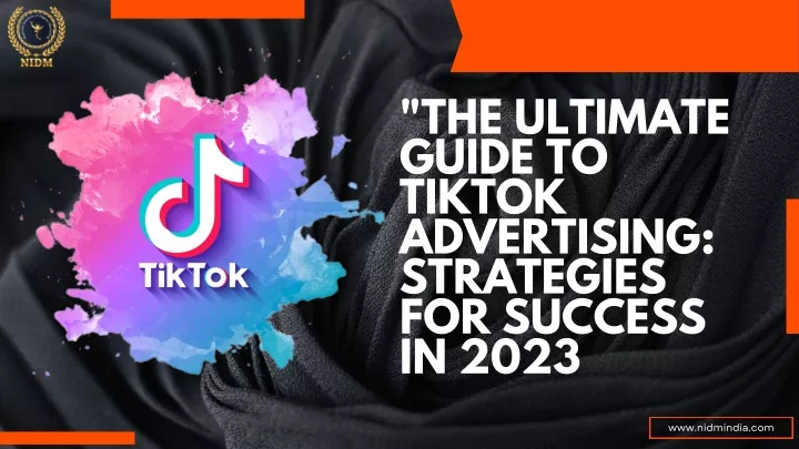 the ultimate guide to tiktok advertising