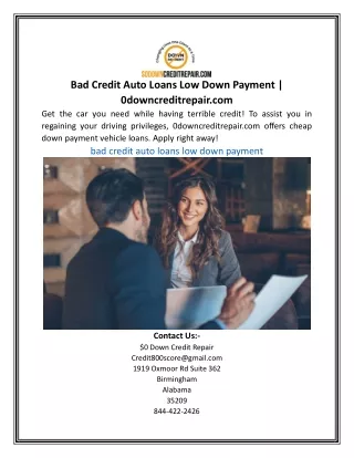 Bad Credit Auto Loans Low Down Payment | 0downcreditrepair.com