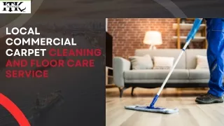 Local Commercial Carpet Cleaning and Floor Care Service