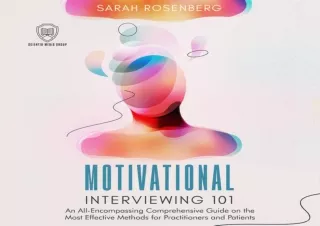 (PDF) Motivational Interviewing 101: An All-Encompassing Comprehensive Guide on