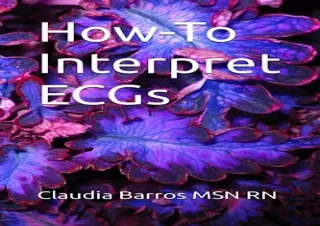 [PDF] How-To Interpret ECGs Free