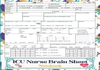 Download ICU Nurse Brain Sheet Notebook: ICU Nursing Shift Report Sheets Templat