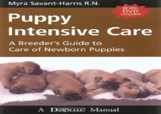 [PDF] Puppy Intensive Care - A Breeder's Guide To Care of Newborn Puppies Free