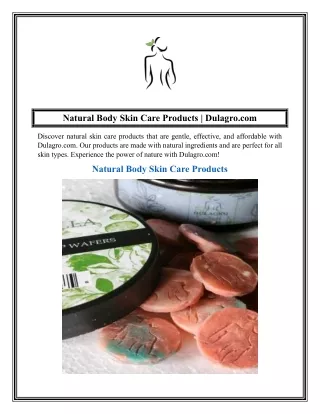 Natural Body Skin Care Products  Dulagro.com