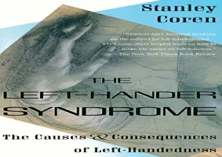 Download The Left-Hander Syndrome: The Causes and Consequences of Left-Handednes