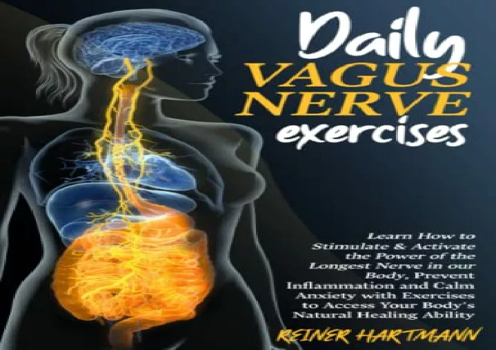 Ppt Download Daily Vagus Nerve Exercises Learn How To Stimulate And Activate The Powe