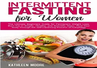 Download Intermittent Fasting for women: The Ultimate Beginners Guide for Perman