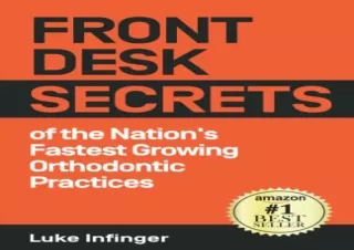 (PDF) Front Desk Secrets of the Nation’s Fastest Growing Orthodontic Practices I