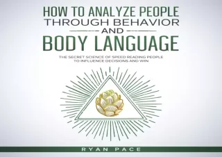 (PDF) How to Analyze People Through Behavior and Body Language: The Secret Scien