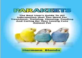 [PDF] PARAKEETS: Complete Parakeets Information, The Ultimate Guide To Parakeets
