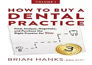 [PDF] How to Buy a Dental Practice: A Step-by-step Guide to Finding, Analyzing,